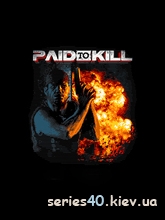 Paid to Kill | 240*320