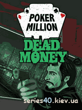 Poker Million: Dead Money (Полная версия) | 240*320