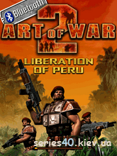 Art Of War 2: Liberation Of Peru v1.0.08 | 240*320