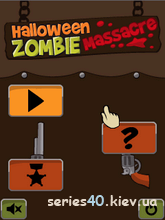 Halloween Zombie: Massacre | 240*320