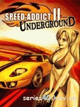 Speed addict 2: Underground | 240*320