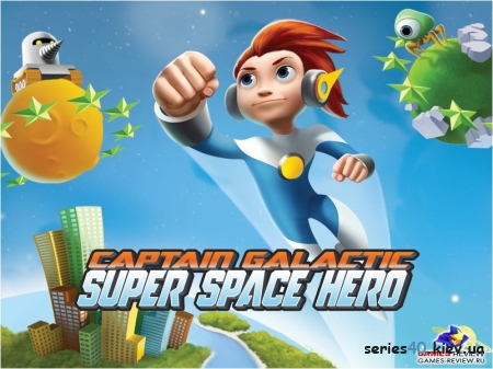 Captain Galactic: Super Space Hero | 240*320