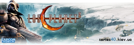 Lost Planet 2 (Русская версия) | 240*320