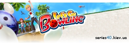 Let's Go Bowling (Русская версия) | 240*320