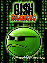 Бонусы К Игре Gish Reloaded | 240*320