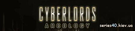CYBERLORDS Arcology (Aнонс) | 240*320