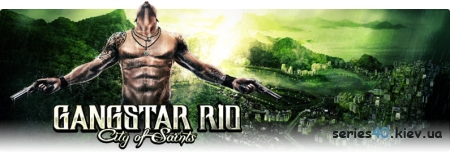 Gangstar Rio: City of Saints (Новые Подробности)